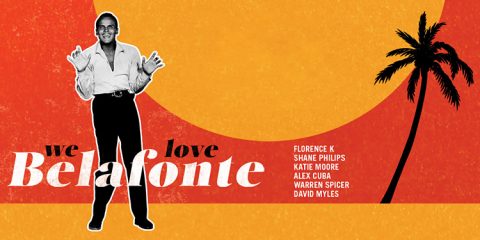 We love Belafonte