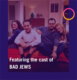 Cast of Bad Jews