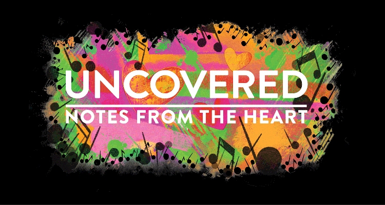 UnCovered: Notes from the Heart