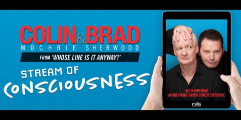 Colin Mochrie & Brad Sherwood: Stream of Consciousness