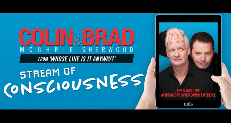 Colin Mochrie & Brad Sherwood: Stream of Consciousness