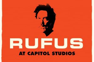 Rufus does Judy at Capital Records