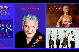 Montreal Chamber Music Festival presents Pinchas Zukerman, Amanda Forsyth and the Jerusalem Quartet
