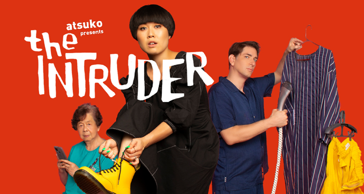 Atsuko presents The Intruder