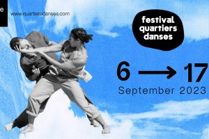 Festival Quartiers Danses