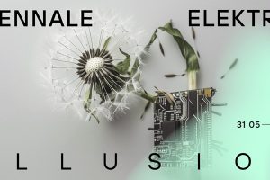 Biennial ELEKTRA - Illusion