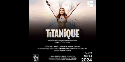Titanique - The Off Broadway hit musical will launch the 2024-2025 Segal Season
