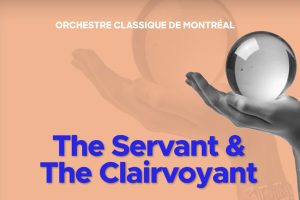 The Servant & The Clairvoyant