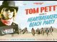 TOM PETTY: HEARTBREAKERS BEACH PARTY