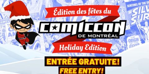 Montreal Comiccon - Holiday Edition